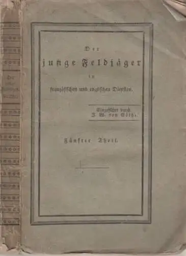 Buch: Der junge Feldjäger, fünfter Teil. Maempel, J. Chr., 1831, Verlags-Comtoir