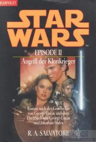 Buch: Star Wars Episode II: Angriff der Klonkrieger, Salvatore, R. A. Blanvalet