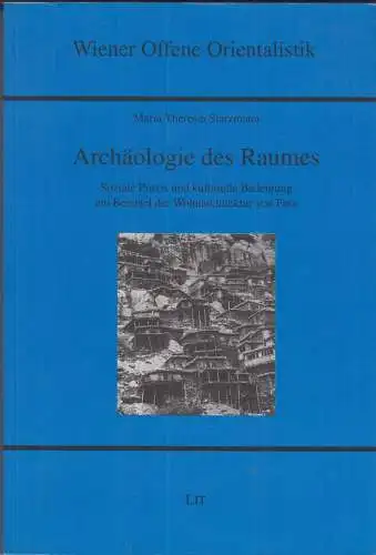 Buch: Archäologie des Raumes, Starzmann, Maria Theresia, 2007, LIT Verlag, gut