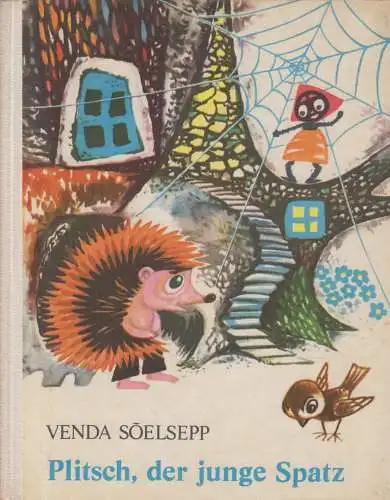 Buch: Plitsch, der juge Spatz, Soelsepp, Venda. 1983, Verlag Perioodika