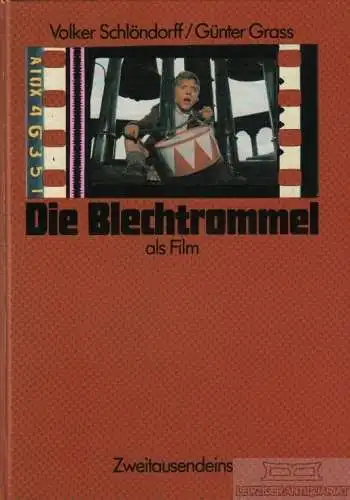 Buch: Die Blechtrommel als Film, Schlöndorff, Volker / Grass, Günter. 1979