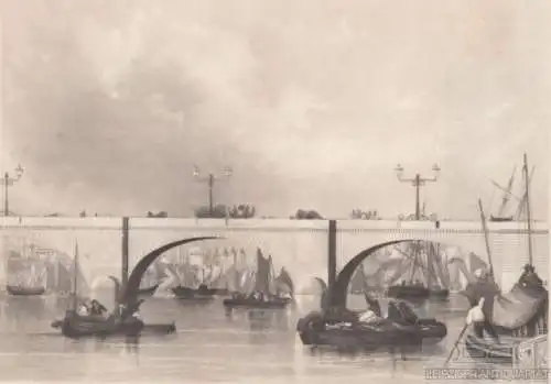 Die Neue Brücke in London. aus Meyers Universum, Stahlstich. Kunstgrafik, 1850