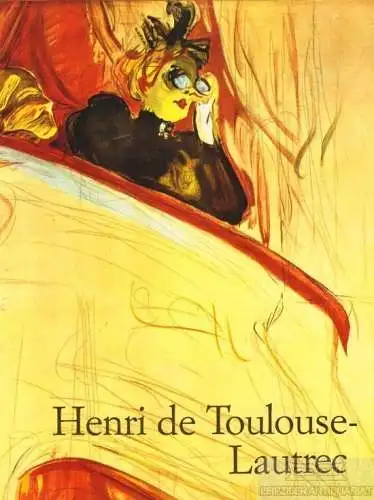 Buch: Henri de Toulouse-Lautrec, Arnold, Matthias. 1987, Benedikt Taschen Verlag