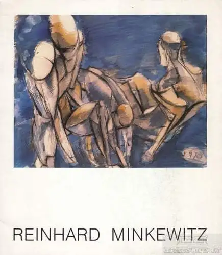 Buch: Reinhard Minkewitz. 1991, Galerie am Sachsenplatz, gebraucht, gut