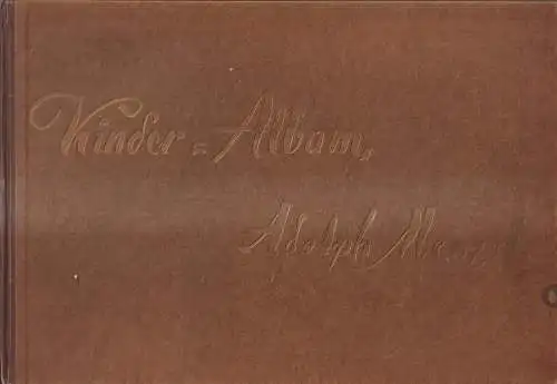 Buch: Kinderalbum, Adolf von Menzel, Vereinigung des Berliner Lehrervereins