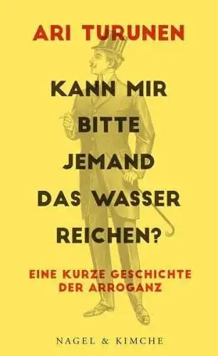 Buch: Kann mir bitte jemand das Wasser reichen?, Turunen, Ari, 2015