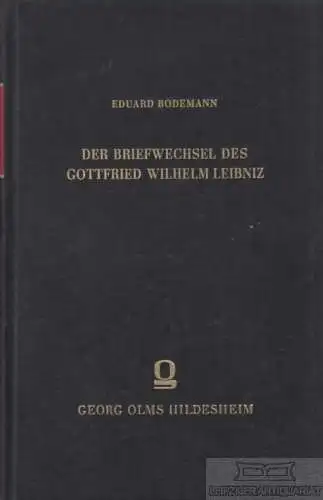 Buch: Der Briefwechsel des Gottfried Wilhelm Leibniz, Bodemann, Eduard. 1966