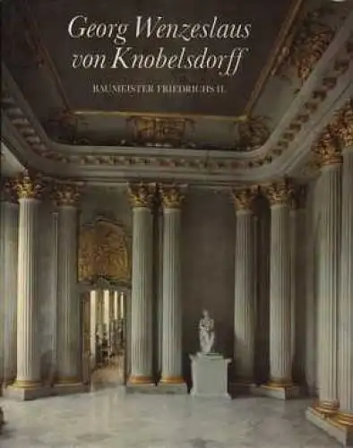 Buch: Georg Wenzeslaus von Knobelsdorff, Kadatz, Hans Joachim und Murza, G 44889