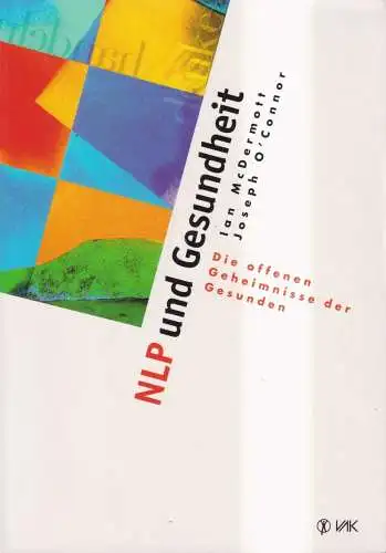 Buch: NLP und Gesundheit, Ian McDermott, Joseph O'Connor, 1997, VAK Verlag