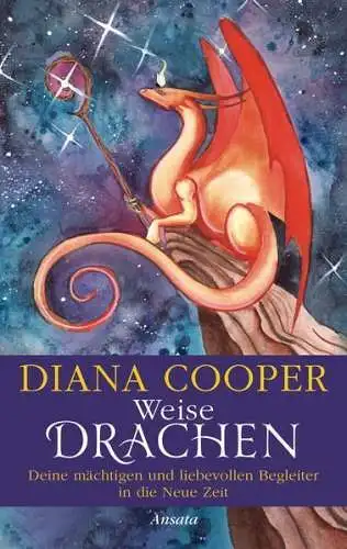 Buch: Weise Drachen, Deine mächtigen und liebevollen Begleiter, Diana Cooper