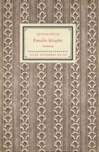 Insel-Bücherei 370, Familie Klopfer, Zweig, Arnold. 1952, Insel-Verlag