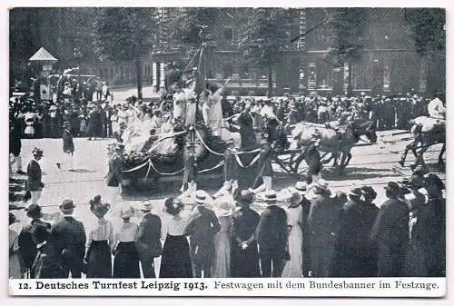 AK 12. Deutsches Turnfest Leipzig 1913, Festwagen. Postkarte, gebraucht, gut