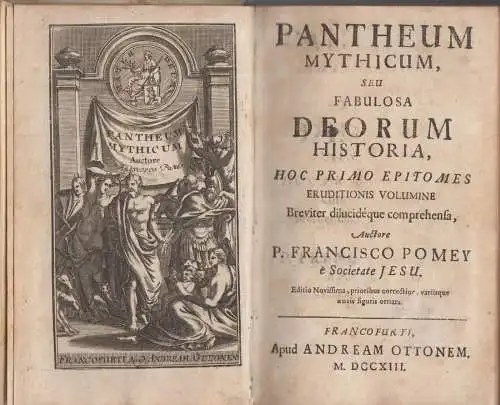 Buch: Pantheum Mythicum. Pomey, P. Francisco, 1713, Andream Ottonem