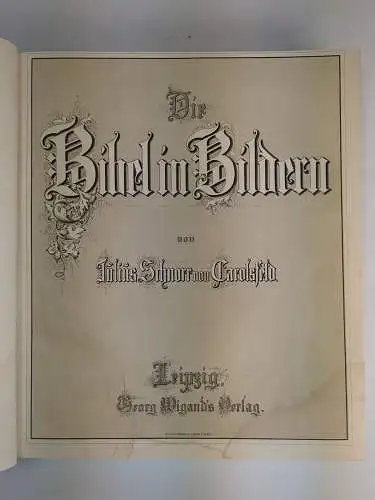 Buch: Die Bibel in Bildern, Schnorr von Carolsfeld, Julius. 2 in 1 Bände