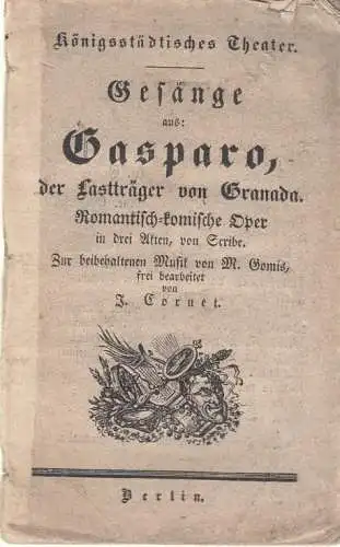 Buch: Gesänge aus Gasparo, der Lastträger von Granada, Scribe, Eugène