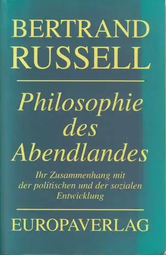 Buch: Philosophie des Abendlandes, Russell, Bertrand. 1999, Europaverlag 323232