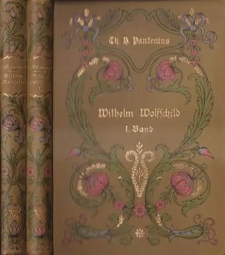 Buch: Wilhelm Wolfschild, Roman in 2 Bänden, Pantenius, 1899, Velhagen & Klasing