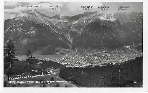 AK Innsbruck. Mit Nordkette von der Brennerstrasse, Postkarte, gebraucht, gut