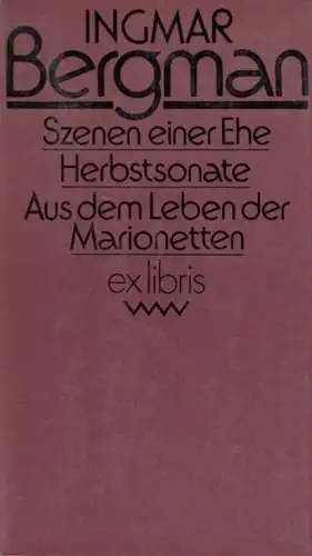 Buch: Szenen einer Ehe. Herbstsonate. Aus dem Leben der Marionetten, Bergman