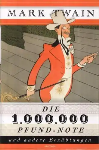 Buch: Die 1.000.000-Pfund-Banknote, Twain, Mark. 2014, Anaconda Verlag