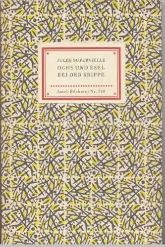 Insel-Bücherei 720, Ochs und Esel bei der Krippe, Supervielle, Jules. 1960