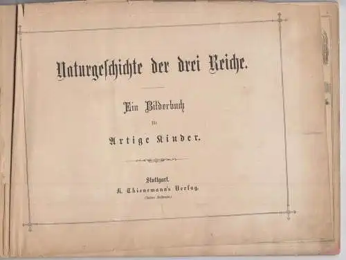 Buch: Naturgeschichte der drei Reiche, anonym, 1962, K. Thienemann's Verlag, gut