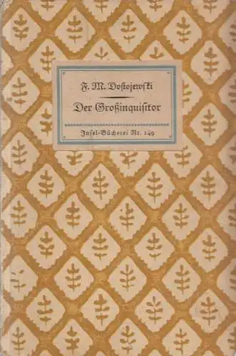 Insel-Bücherei 149, Der Großinquisitor, Dostojewski, F. M, Insel-Verlag