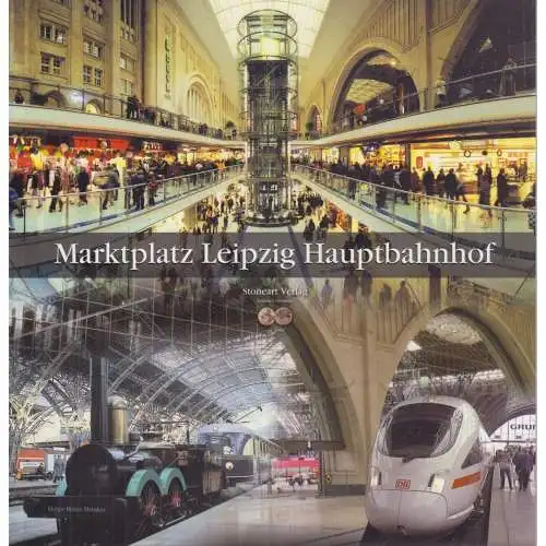 Buch: Marktplatz Leipzig Hauptbahnhof, Heinker, Helge-Heinz, 2001, Stoneart