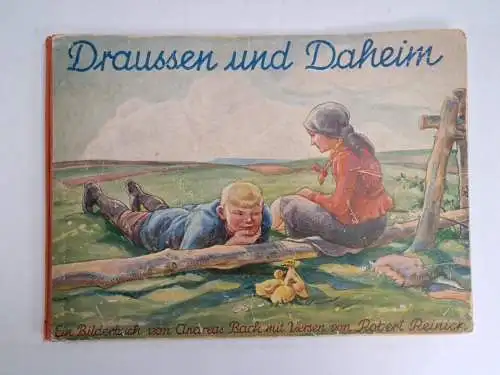 Buch: Draussen und daheim! Bilder von Andreas Bach, Verse von Robert Reinick