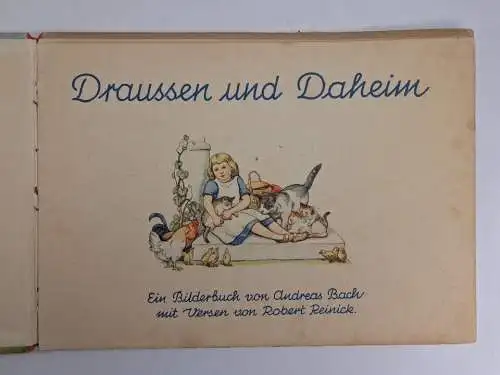 Buch: Draussen und daheim! Bilder von Andreas Bach, Verse von Robert Reinick