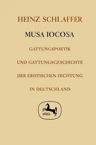 Buch: Musa iocosa, Schlaffer, Heinz, 1971, J. B. Metzler, gebraucht, gut