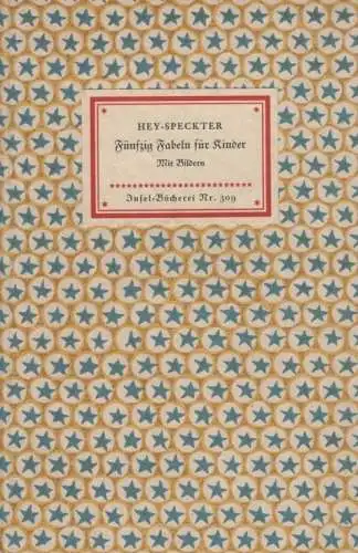 Insel-Bücherei 309, Fünfzig Fabeln für Kinder, Hey, W. 1954, Insel-Verlag