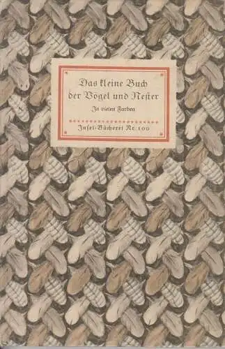 Insel-Bücherei 100, Das kleine Buch der Vögel und Nester, Graupner, Heinz