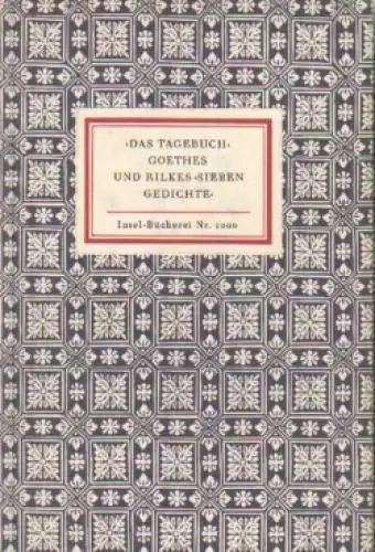 Insel-Bücherei 1000, Das Tagebuch Goethes und Rilkes Sieben Gedichte, Unseld