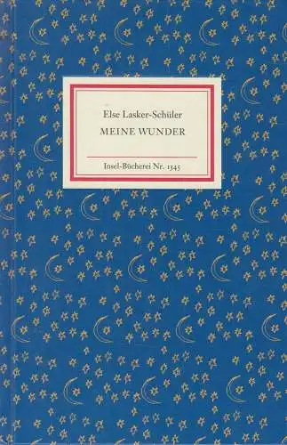 Insel-Bücherei 1345, Meine Wunder, Lasker-Schüler, Else, 2011, Insel Verlag