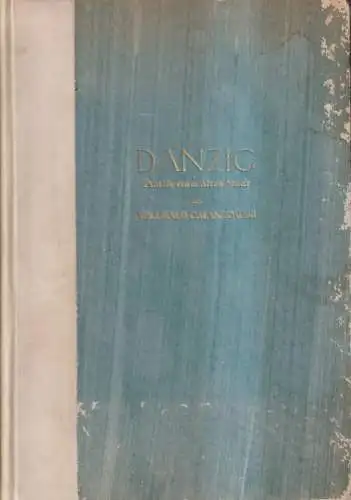 Buch: Danzig - Antlitz einer alten Stadt, Willibald Omankowski, 1924, Nr. 239