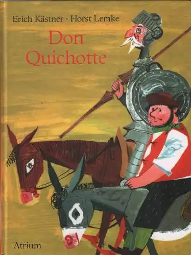 Buch: Don Quichotte, Kästner, Erich, 2003, Atrium Verlag, gebraucht, sehr gut