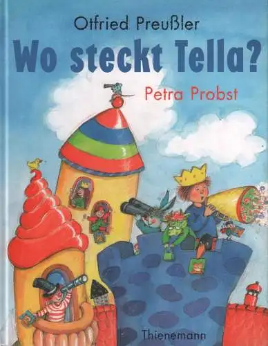 Buch: Wo steckt Tella, Preußler, Otfried, 2001, Thienemann, gebraucht, sehr gut