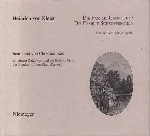 Buch: Die Familie Ghonorez / Schroffenstein, Kleist, Textkritische Ausgabe