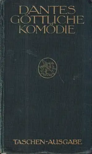 Buch: Dantes Göttliche Komödie, Übersetzt von Otto Gilenmeister, 1914, Cotta