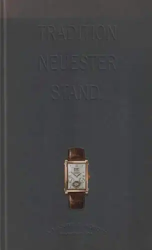 Buch: Tradition Neuester Stand, Lange, Walter, 2008, A. Lange und Söhne