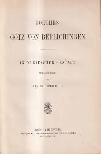 Buch: Götz von Berlichingen In dreifacher Gestalt, J. W. von Goethe, 1882, Mohr