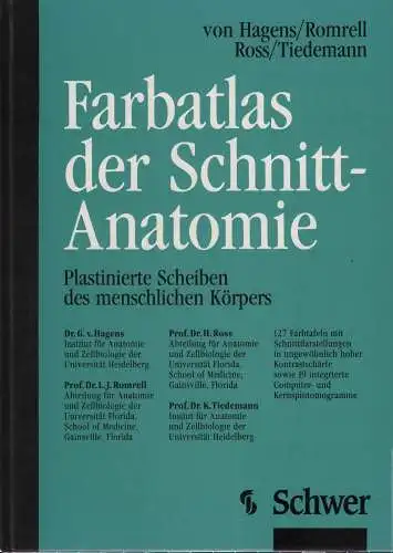 Buch: Farbatlas der Schnittanatomie, Hagens, Gunther von u.a., 1991, Schwer