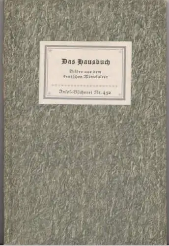 Buch: Das Hausbuch, Graul, Richard. Insel-Bücherei, Insel Verlag, gebraucht, gut