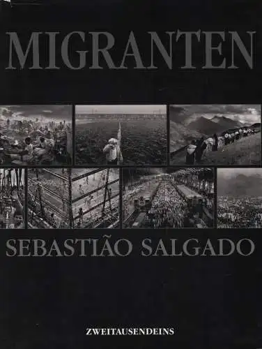 Buch: Migranten, Salgado, Sebastiao, 2000, Zweitausendeins, gebraucht, gut