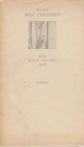 Buch: Ein Wind sprang auf, Grieve, Christopher Murray. 1968, Gedichte