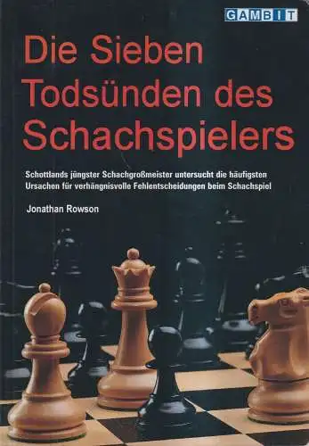 Buch: Die sieben Todsünden des Schachspielers, Jonathan Rowson, 2003, Gambit