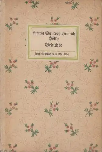 Insel-Bücherei 334, Gedichte, Hölty, Ludwig Christoph Heinrich