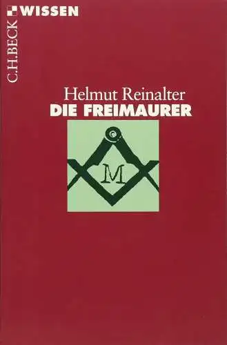 Buch: Die Freimaurer, Reinalter, Helmut, 2001, C.H.Beck, gebraucht, sehr gut