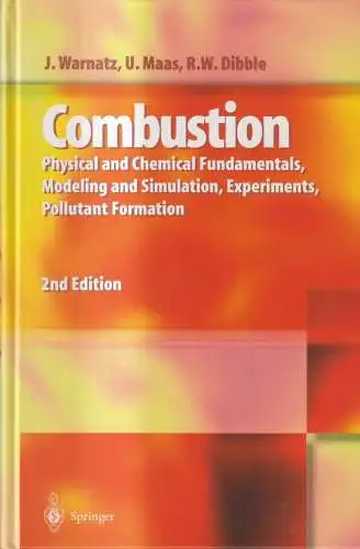 Buch: Combustion, Warnatz / Maas / Dibble, 1999, Springer, englischsprachig